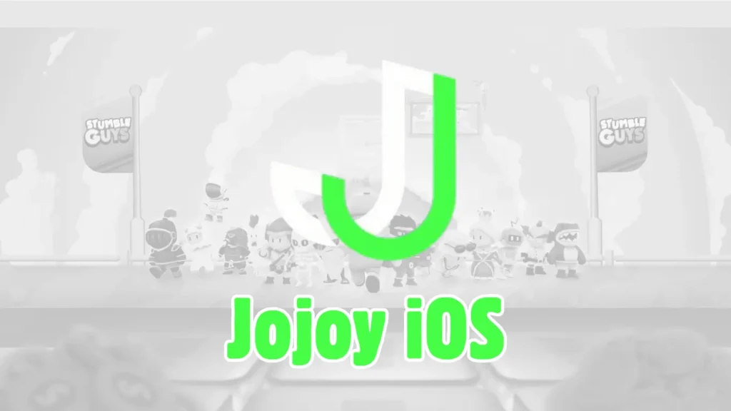 Jojoy iOS Download Guide