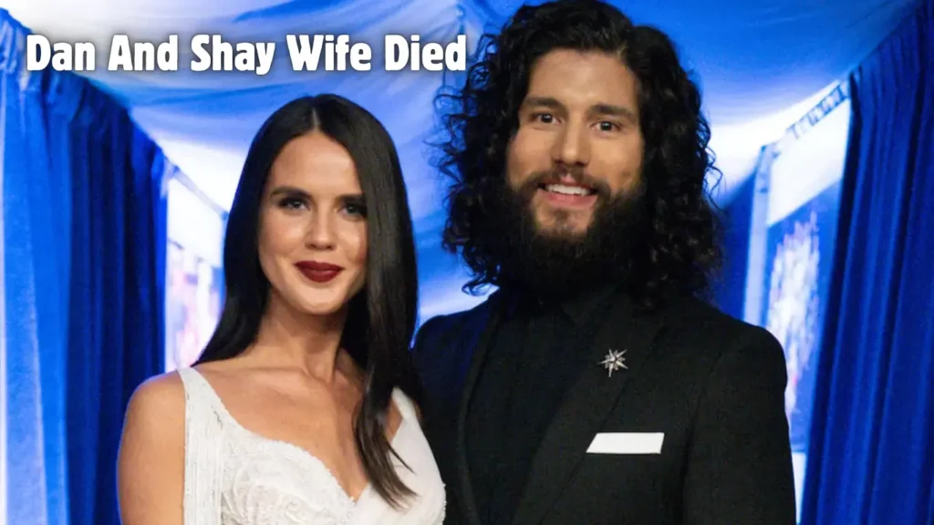 Dan and Shay Wife Died