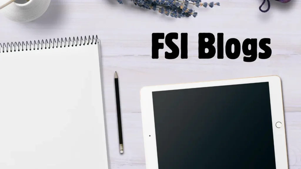 FSI Blogs