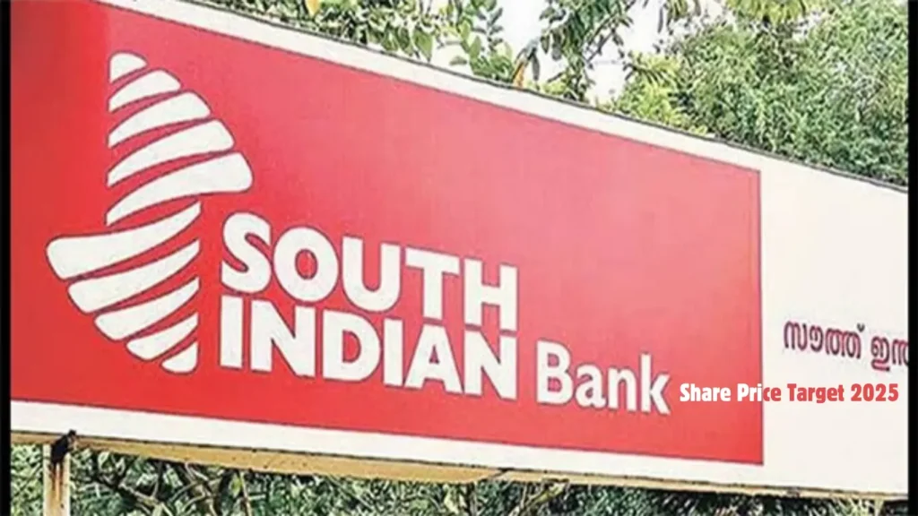 South Indian Bank Share Price Target 2025