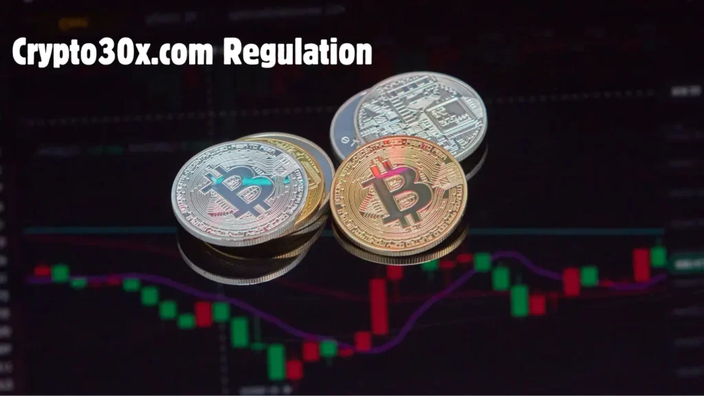 Crypto30x.com Regulation