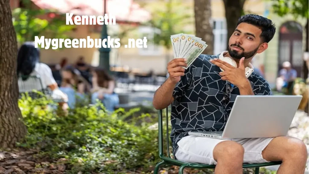 Kenneth Mygreenbucks .net