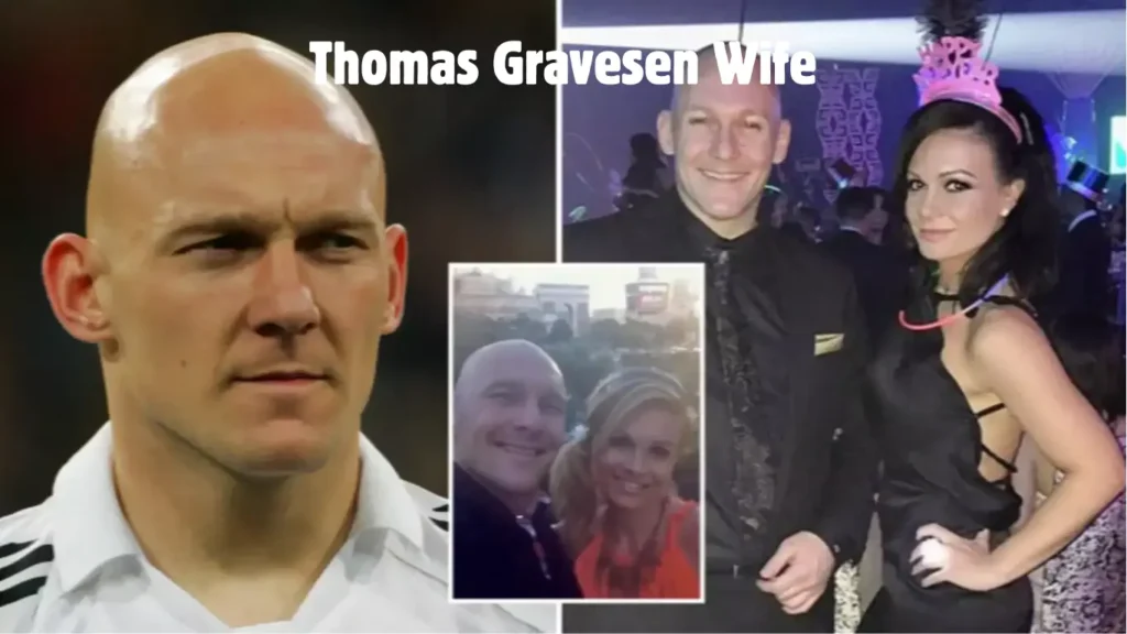 Thomas Gravesen Wife