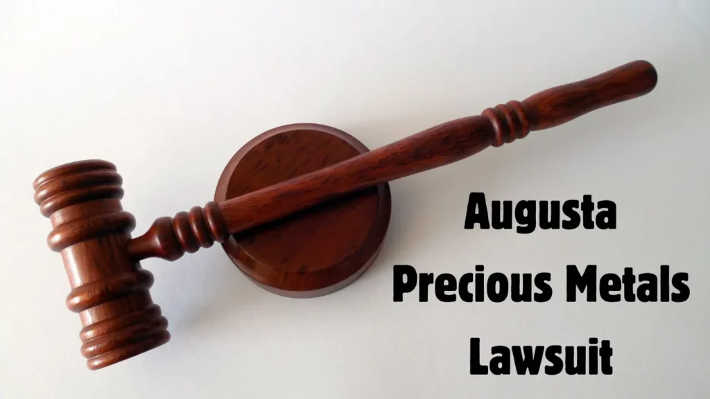 Augusta Precious Metals Lawsuit