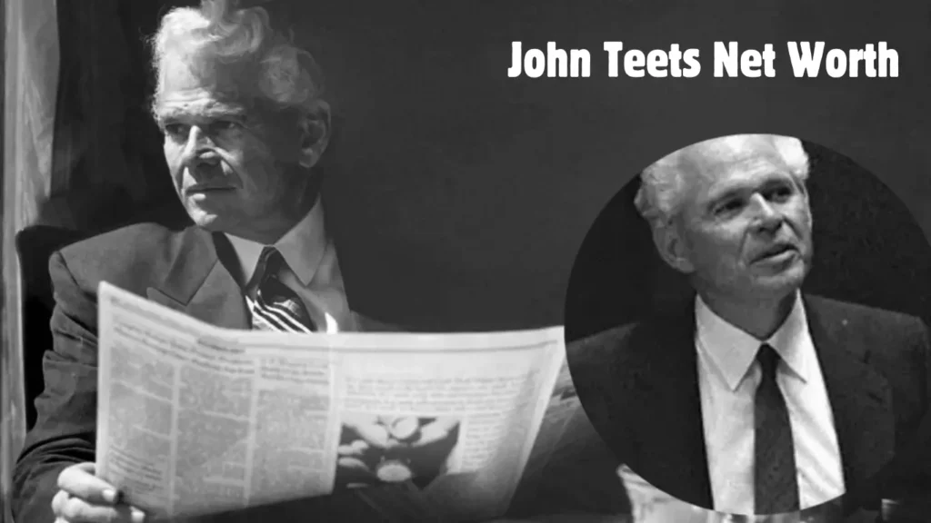 John Teets Net Worth